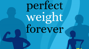 Perfect Weight Forever Review